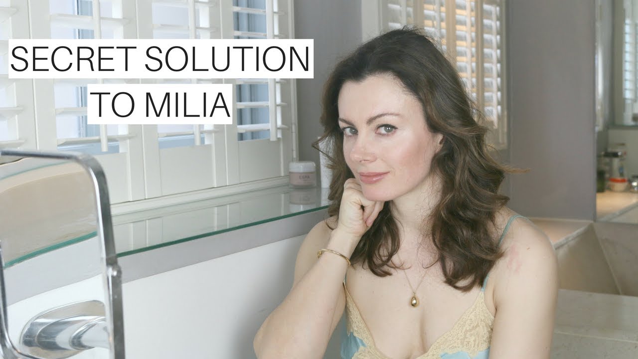 Un secret dermatologic pentru a scapa de milia